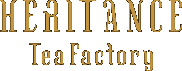 HERITANCE TEA FACTORY