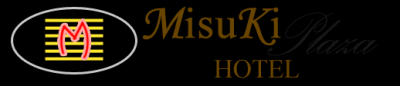Misuki Plaza Hotel